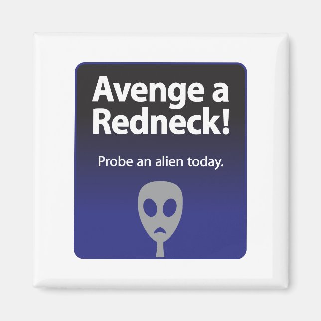 Aimant Avenge a Redneck (Devant)