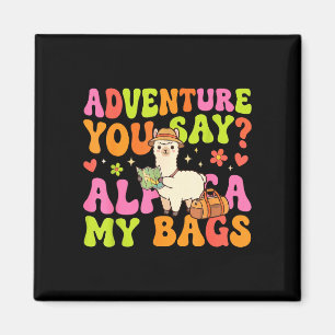 Aimant Aventure dites-vous lama mes bagages 
