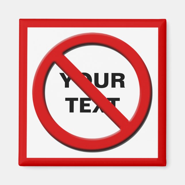 Aimant Avertissement Aucun symbole magnétique personnalis (Devant)