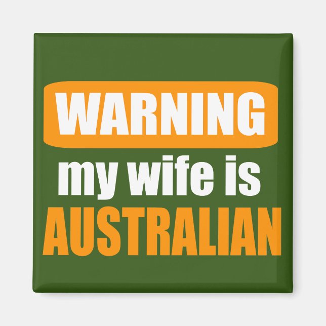 Aimant Avertissement ma femme est Australienne (Devant)