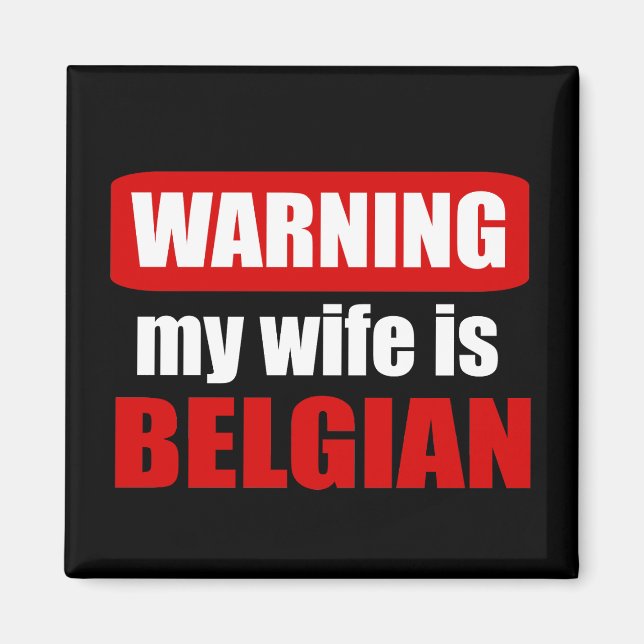 Aimant Avertissement ma femme est belge (Devant)