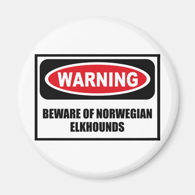 Aimant Avertissement MÉFIER DE L'ASILE NORVÉGIEN ELKHOUND (Devant)
