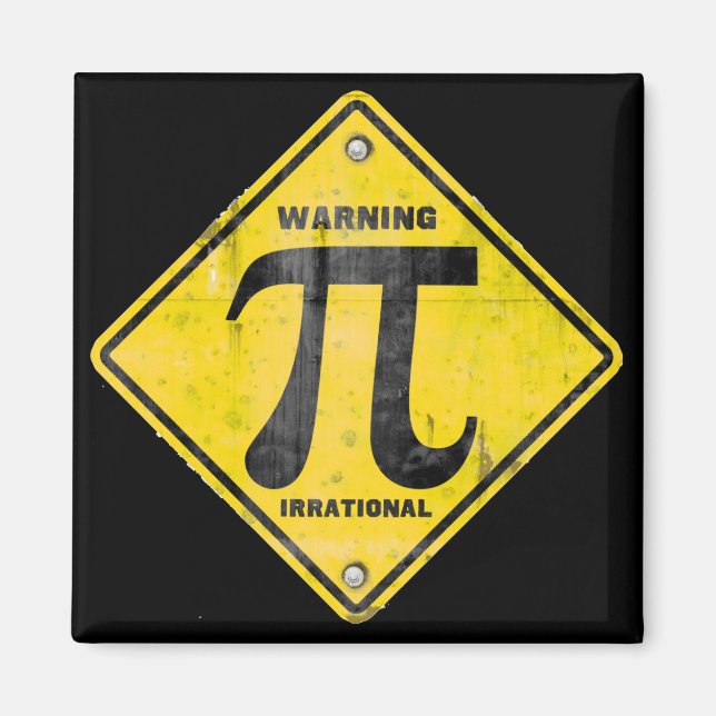 Aimant Avertissement : Pi est irrationnel (Devant)