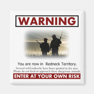 Aimant Avertissement sur le territoire Redneck