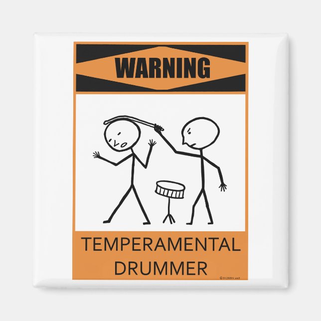Aimant Avertissement Tambour Temperamental (Devant)