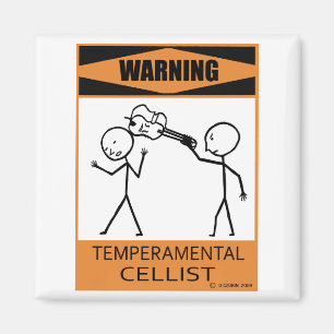 Aimant Avertissement Téperamental Cellist