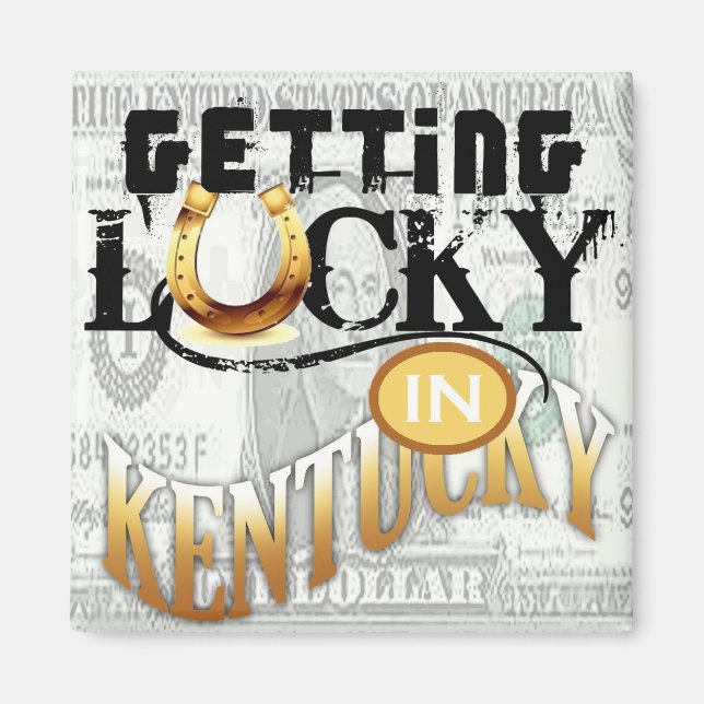 Aimant avoir de la chance au kentucky par gregory gallo (Devant)