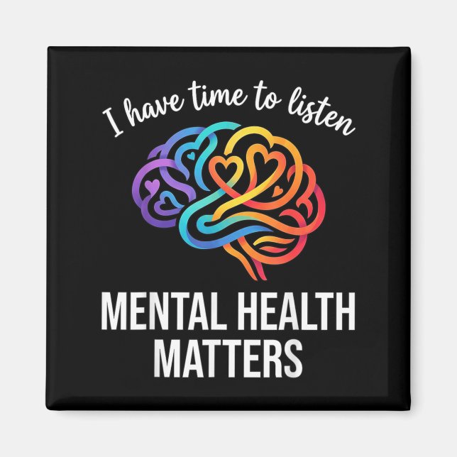 Aimant Avoir le temps d'écouter Empathie santé mentale (Devant)