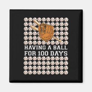 Aimant Avoir Un Bal Pour 100 Jours De Baseball Enfants Ga