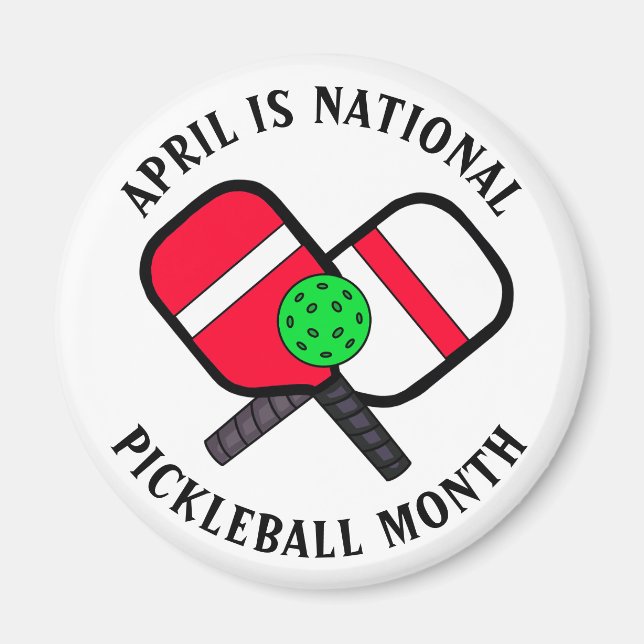 Aimant Avril est le mois national du Pickleball (Devant)