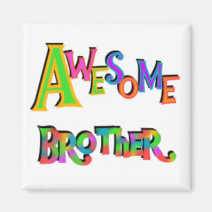 Aimant Awesome Frère T-shirts et cadeaux