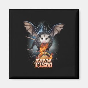 Aimant Awww Tisme Opossum Drôle Ne Crache Pas De Feu Mème
