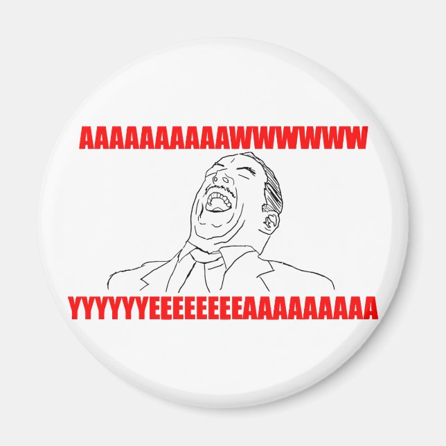 Aimant awwww ouais rage comique lol rofl (Devant)