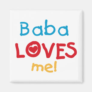 Aimant Baba aime mes t-shirts et cadeaux