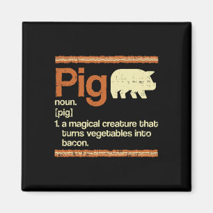 Aimant Bacon cadeau amusant et définition de porc