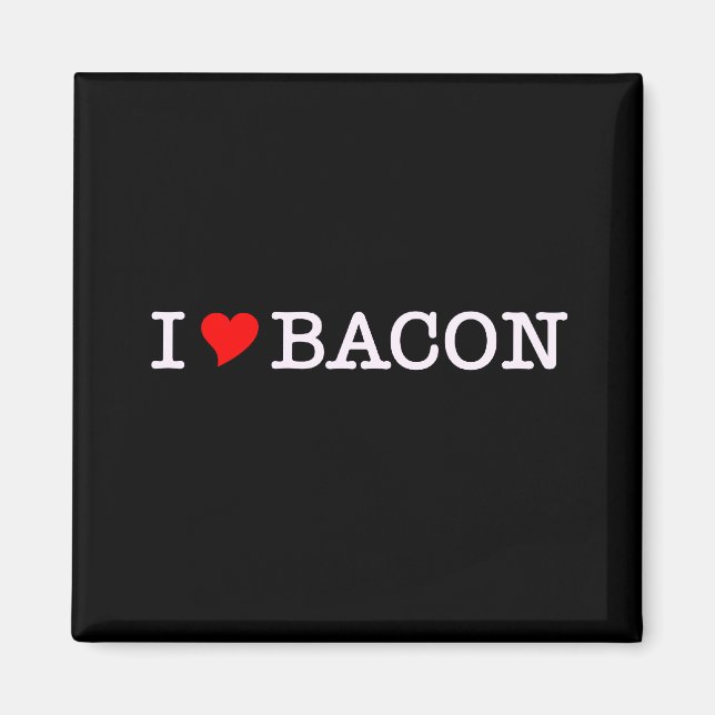 Aimant Bacon I Love (Devant)