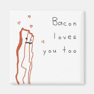 Aimant Bacon t'aime aussi