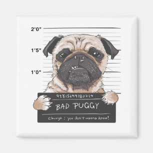 Aimant Bad Puggy Mug Shot