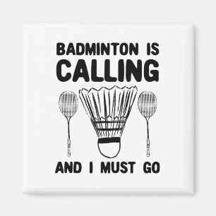 Aimant Badminton Appelle Badminton Citation Drôle Badmint