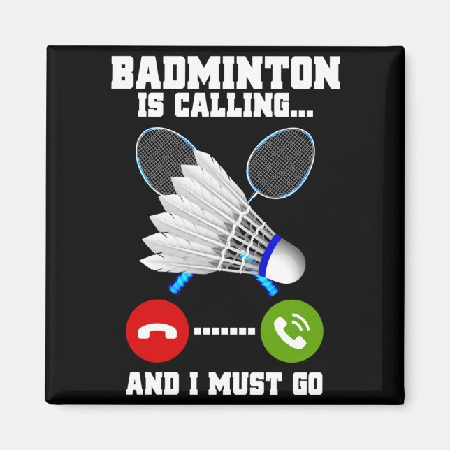 Aimant Badminton appelle et doit aller Rac Badminton (Devant)