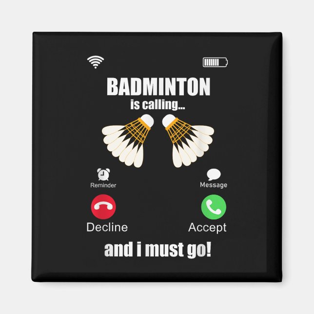 Aimant Badminton Appelle Et Je Dois Y Aller (Devant)