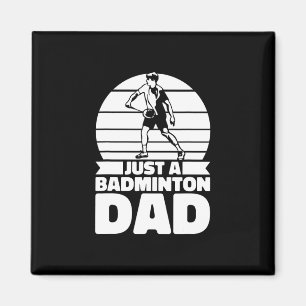 Aimant Badminton - Bateau Père - Joueur juste un Badminto