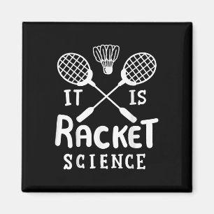 Aimant Badminton C'Est La Science Des Raquettes