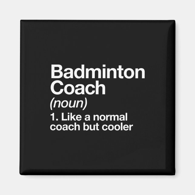Aimant Badminton Coach Définition Sports Funny Trainer In (Devant)