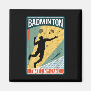 Aimant Badminton Comment je roule Vintage C'est mon jeu