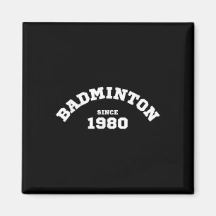 Aimant Badminton Depuis 1980 Sportif Raquette Volant Joue