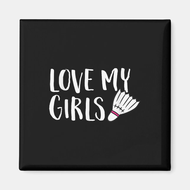 Aimant Badminton Love Mes Filles Parents De Badminton Dau (Devant)
