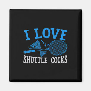 Aimant Badminton Racket Joueur amusant I Love Shuttle S