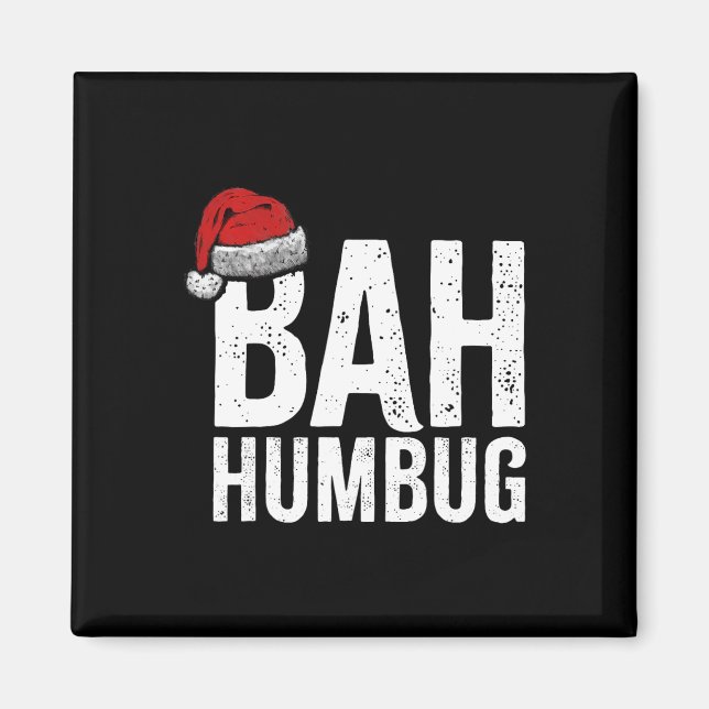 Aimant Bah Humbug. Fun Sarcastique Anti Noël vacances (Devant)