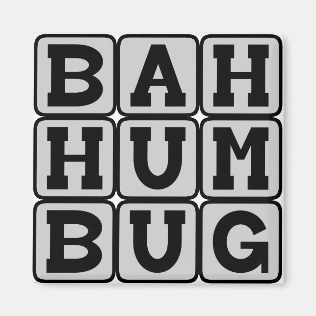 Aimant Bah Humbug, sentiment anti-Noël (Devant)