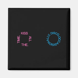 Aimant Baiser Tout Disco Occasionnellement Illustration