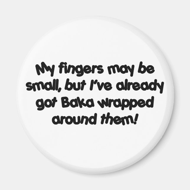 Aimant Baka&apos ; s Enveloppé ! (Devant)