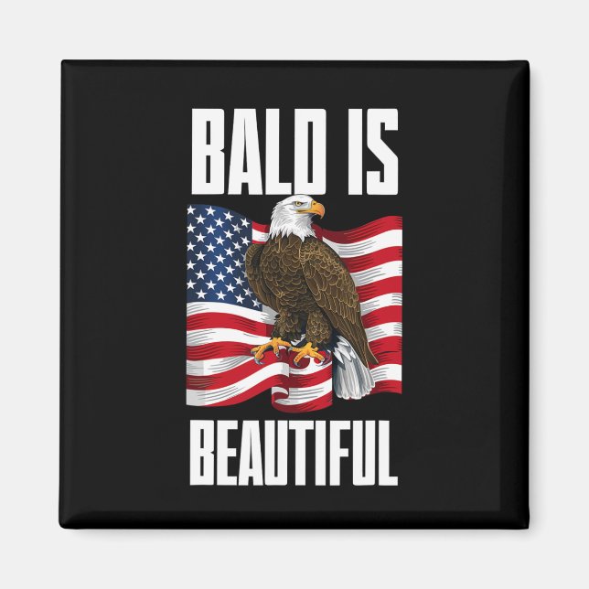 Aimant Bald Eagle Bald Est Belle 4 juillet Indépendant (Devant)