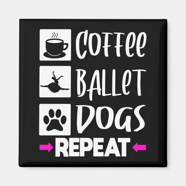 Aimant Ballet Dancer Ballerina Coffee Dogs Cadeau (Devant)