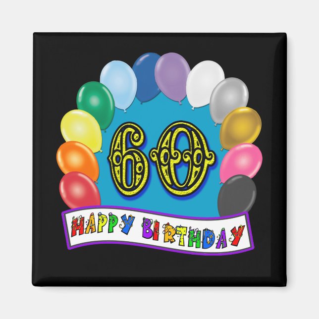 Aimant Ballons d'anniversaire 60e Joyeux Bouton d'anniver (Devant)