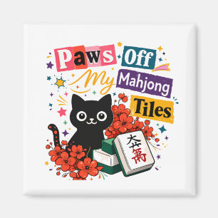 Aimant Bas les pattes de mes tuiles de Mahjong Chat Noir