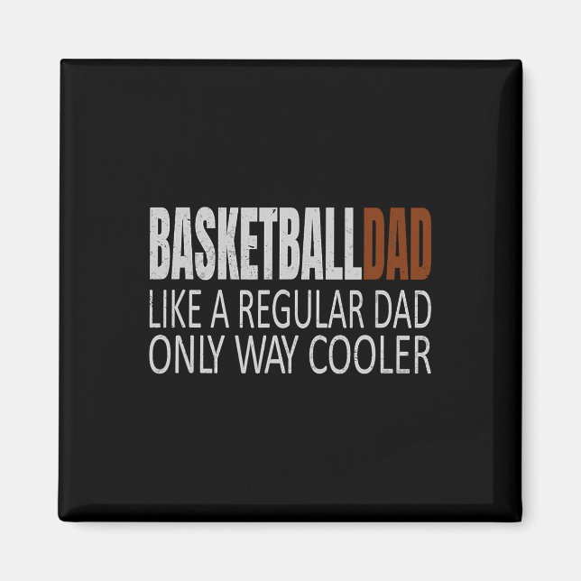 Aimant Basket-ball papa Basketballdad Comme un papa régul (Devant)