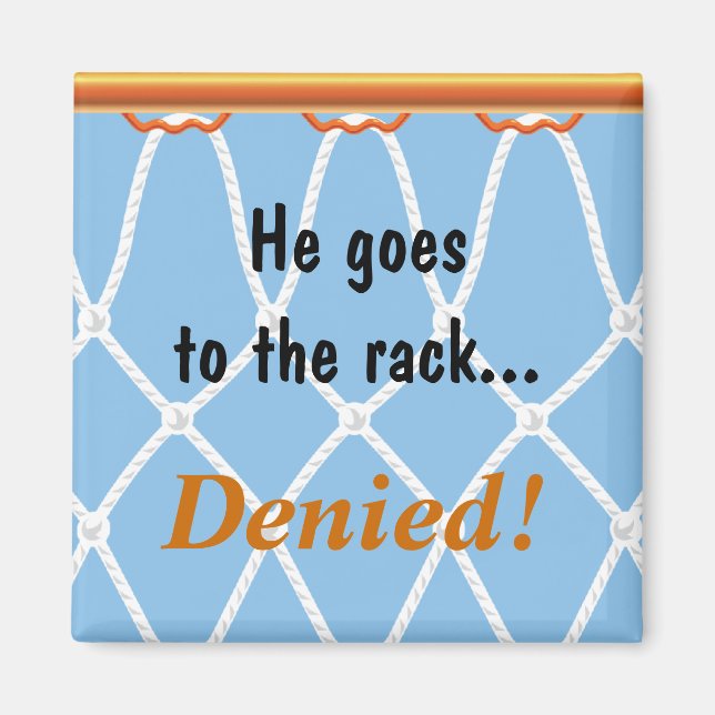 Aimant Basketball Hoop Net_Il va au rack...Refusé ! (Devant)