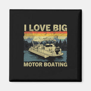 Aimant Bateau amusant J'aime Big Motor Boating Motorboati