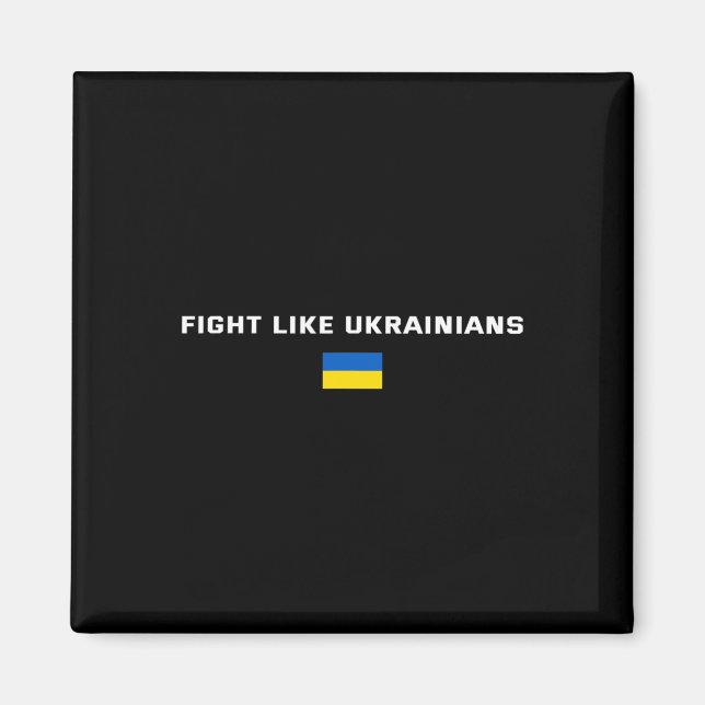 Aimant Battez-vous comme les Ukrainiens  soutien à l'Ukra (Devant)