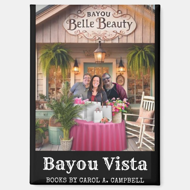 Aimant Bayou Belle Beauty | Carol A. Campbell Book Merch (Recto)