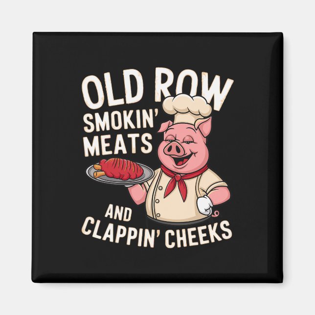 Aimant Bbq Old Row Smoking Meats And Clappin Cheeks 1  (Devant)