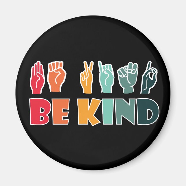 Aimant Be Kind ASL American Sign Language (Devant)