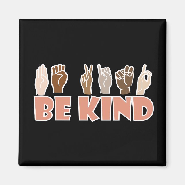 Aimant Be Kind ASL American Sign Language (Devant)