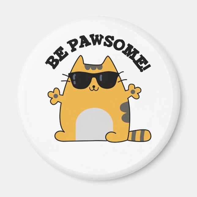 Aimant Be Paw-some Funny Awesome Cat Pun (Devant)