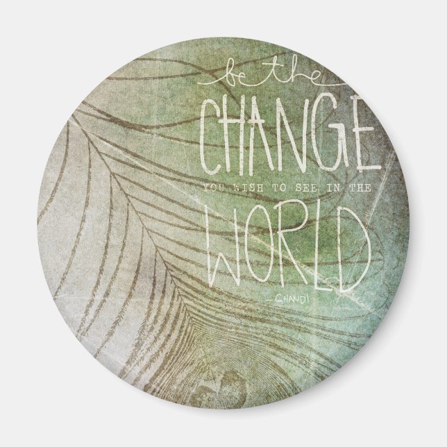 Aimant Be The Change - Citation Ghandi (Devant)